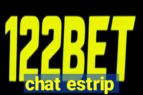 chat estrip